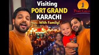 Family Fun at Port Grand Karachi | Night Vibes, Food & Memories ❤️