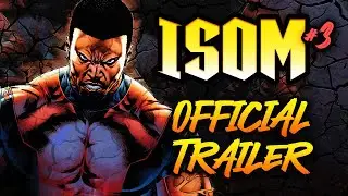 Isom #3 Launch Trailer | Pre-Order Now