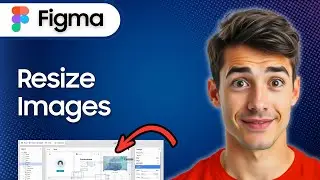 How To Resize Images In Figma (Easiest Way) (2026 Guide)