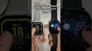 Redmi Watch Move vs Noise ColorFit Icon 4 #redmiwatchmove#redmiwatch#xiaomi#amoledscreen#xiaomiwatch
