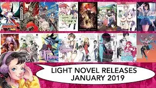 Light Novel Releases for January 2019 #LightNovel