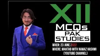 XII Pak Studies | 171 MCQs | Paper Tricks Techniques | Question Answer | BY SIr Nawaz HASHMI