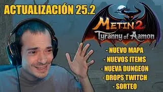 [UPDATE 25.2] TYRANNY OF AAMON [METIN2 OFICIAL]