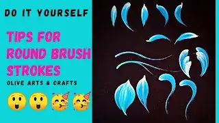 Tips for Round Brush Strokes - One Stroke Painting | Olive | #flowerpainting #blueflower