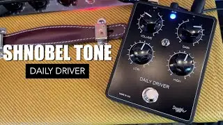 Shnobel Tone Daily Driver