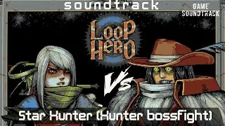 Loop Hero (2021) - Star Hunter (Битва с боссом Star Hunter). Саундтрек из игры.