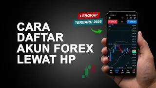 Cara Buat Akun Trading Forex Terbaru 2026