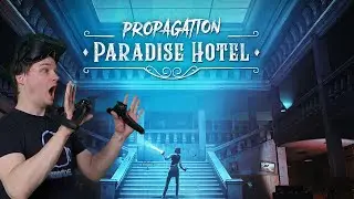 Propagation: Paradise Hotel - An Atmospheric Horror Adventure in VR!