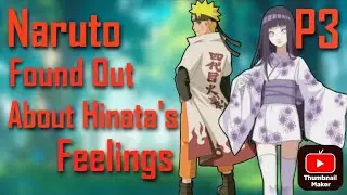 What If Naruto Found Out About Hinata's Feelings Part 3