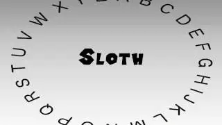 How to Say or Pronounce Sloth