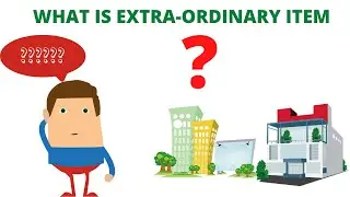 What is Exceptional or Extra ordinary Item | Calculate Exceptional or Extra ordinary Item in Hindi