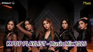【K POP PLAYLIST 69】 K POP DANCE PLAYLIST 2025 처음부터 끝까지 연결된 청취 | A Fully Connect Listening Experience