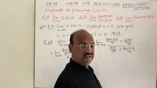 Пределы и производные: Глава 12. (NCERT: 11 класс) Упражнение 12.1. Вычислите следующие пределы: ...