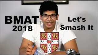 BMAT Advice and Motivation 2018 (WATCH THIS REAL TALK)