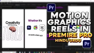 Editing Motion Graphics Reels in Premiere Pro | Hindi/Urdu Tutorial