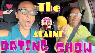 The Alaine Dating Show | Mama&Me