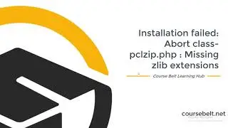 [SOLUTION] Installation failed: Abort class pclzip php: Missing zlib extensions
