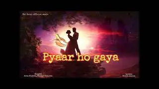 Pyaar ho gaya(Ber Saral official music)Lyrics by Nitish kewrat, singer's Arun Mishra, Neelam Chauhan