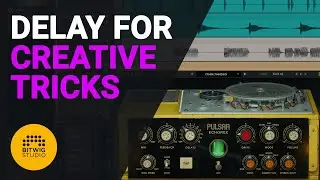 Using delays as a creative tool tutorial
