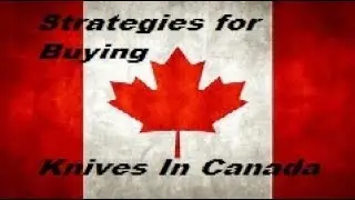 Strategies for Buying Knives In Canada