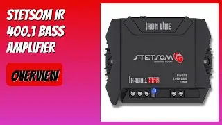REVIEW (2026): Stetsom IR 400.1 BASS Amplifier. Features