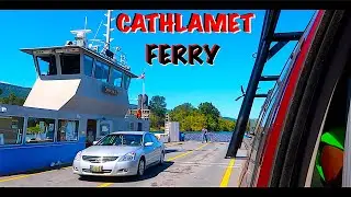 Crossing the COLUMBIA RIVER | OSCAR B FERRY | Cathlamet WASHINGTON