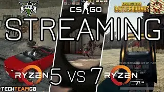Ryzen 5 vs Ryzen 7 | Streaming & Gaming | 1600 vs 1700