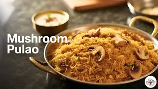 Mushroom Pulao | Mushroom Biryani | Mushroom Recipes | Rice Recipes | Lunch Recipes