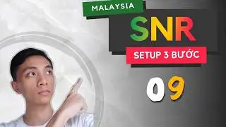 [Tập 9] MSNR - Setup v&agrave;o lệnh 3 BƯỚC | SNR Malaysia