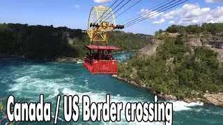 Canada / US Border  crossing I Niagara Whirlpool
