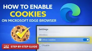 Как включить файлы cookie в браузере Microsoft Edge | Включение файлов cookie в браузере Microsof...