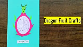 How to make 3D dragon fruit using paper