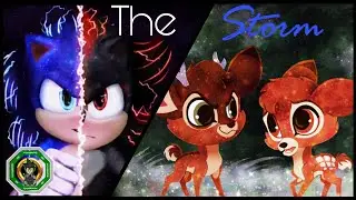 The Storm || MEP || Sonic Movie & Bambi 2 || For @ZukiStorm