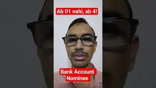 Breaking Update!: 1st 2025 November se Bank Nominee Rule Badla! | Ab 4 Nominee Add Kar Sakte Ho!