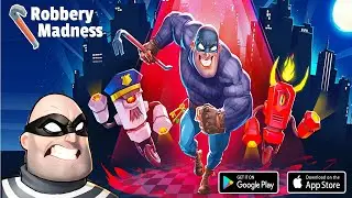 Robbery Madness: Classic Thief Game - Android/iOS Gameplay