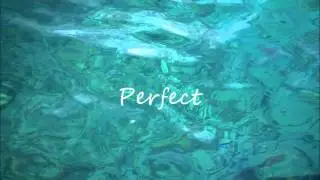Perfect
