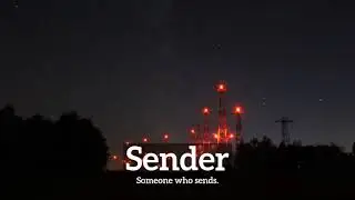 What is Sender? | How Does Sender Look? | How to Say Sender in English?