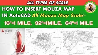 HOW TO INSERT MOUZA MAP IN AUTOCAD 16 INCH=1 MILE || কীভাবে মৌজা ম্যাপকে ইনসার্ট করতে হয়||