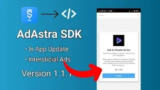 Saiu nova atualiza&ccedil;&atilde;o do SDK do AdAstra Vers&atilde;o 1.1.1