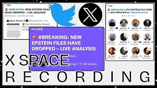 #BREAKING JEFFREY EPSTEIN: New FILES Have DROPPED! TWITTER / X SPACE live COVERAGE w Journalists/P-6