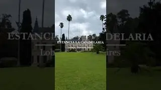 ✨ Dentro de un castillo en Buenos Aires | Estancia La Candelaria