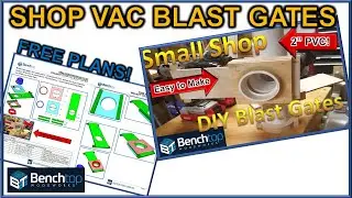 Shop Vac Blast Gates & Dust Collection // FREE PLAN // Self-Cleaning // EP 79