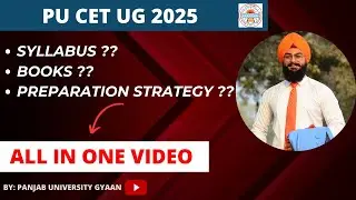 PU CET UG 2025 || SYLLABUS || BOOKS || PREPARATION STRATEGY || PANJAB UNIVERSITY ADMISSIONS 2025
