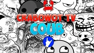 WoT Top Coub#1. Crabowot TV