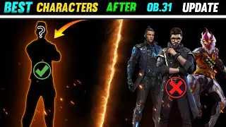 BEST CHARACTER AFTER OB.31 UPDATE 🔥 / GARENA FREE FIRE