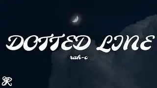 Rah-C - Dotted Line (Lyrics)