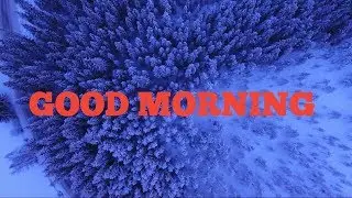 Good Morning wishes&nbsp; greetings, Whatsapp Video, beutiful,wonderful,lovely,great,peaceful,SMS