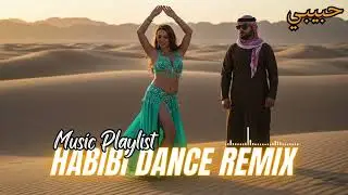 Habibi (حبيبي) | Smooth Arabic Deep House & Chill Dance Music