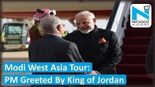 Modi Kicks Off West Asia Outreach Tour, Meets King Abdullah II | NYOOOZ TV