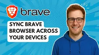 Синхронизация браузера Brave на всех ваших устройствах [Руководство 2025 года]